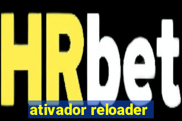 ativador reloader